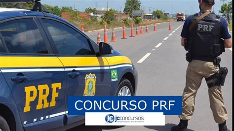 Inscrições Para O Concurso Da Prf Começam Nesta Segunda Feira Portal Rdn