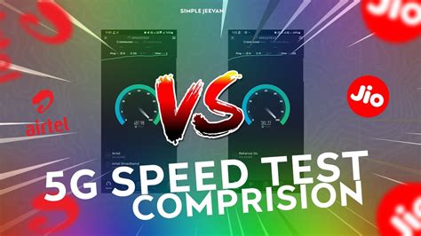 Jio True G Vs Airtel Gplus Speed Test Comparison Season Ft