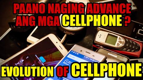 Ang Pinagmulan Ng Mga Cellphone Evolution Of Cellphone Youtube