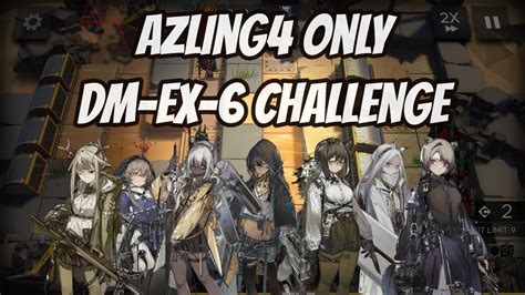 Azling Only Vs Dm Ex Challenge Mode Arknights Youtube