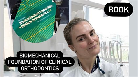 BIOMECHANICAL Foundation Of Clinical Orthodontics By Kwangchul Choy