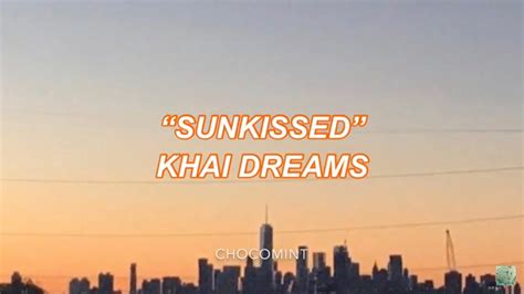 ★和訳★Sunkissed - Khai Dreams - YouTube