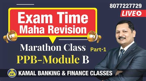 Maha Revision Marathon Class For Module B Part 1 JAIIB PPB 713 By