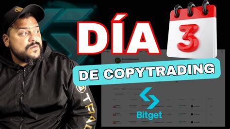 Día 3 haciendo COPYTRADING Copytrading de Bitget YouTube