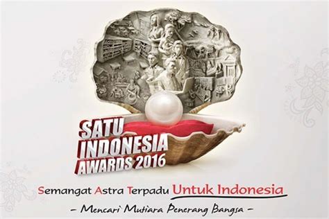 Astra Menanti Pendaftaran Satu Indonesia Awards Sampai Hari Ini