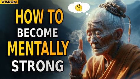 Tips To Become Mentally Strong Zen Buddhism Buddhist Teachings