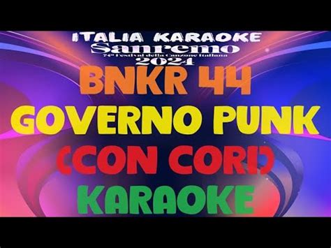 Bnkr Governo Punk Con Cori Sanremo Karaoke Youtube