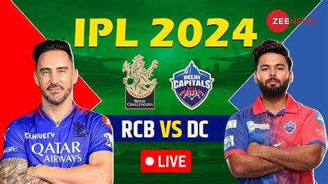 Highlights Rcb Vs Dc Scorecard Ipl 2024 Rcb Beat Dc By 47 Runs Cricket News Zee News