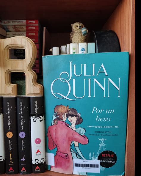 Reseña Los Bridgerton 7 Por un beso de Julia Quinn El Mundo de