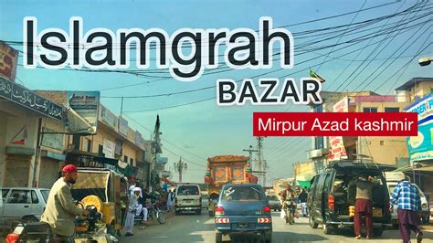 Islamgrah Mirpur Azad Kashmir Islamgrah Bazar Chakswari Dadyal