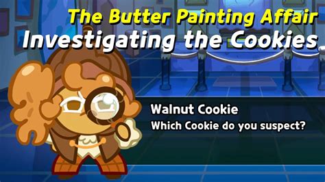 The Butter Painting Affair Recap Investigating The Cookies Youtube