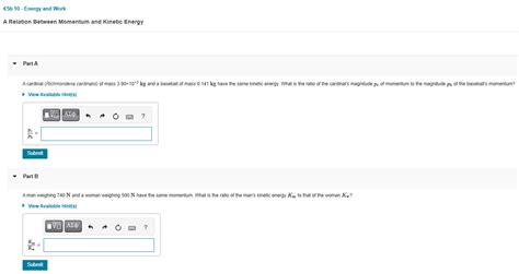 Solved A Relation Between Momentum And Kinetic Energy Part A Chegg