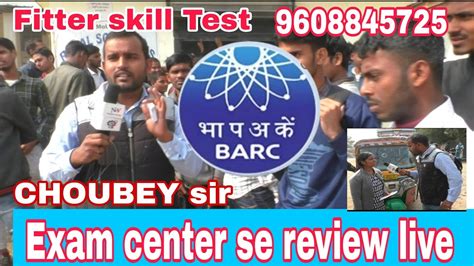 BARC Exam Center Se Live Fitter Skill Test 9608845725 YouTube