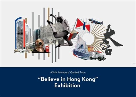 Believe In Hong Kong” Exhibition Asia Society