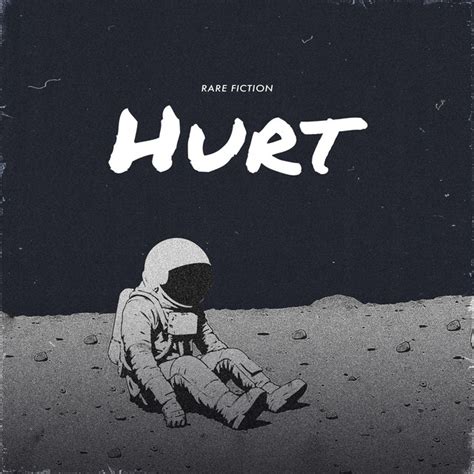 Hurt Single By Rare Fiction Spotify