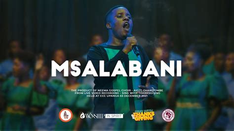 Neema Gospel Choir - Msalabani (Official Live Music) Chords - Chordify