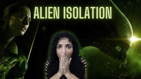 Alien Isolation Jogando Pela Primeira Vez To Medo Youtube