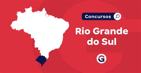 Concursos Rio Grande Do Sul Previsto No Ploa Confira