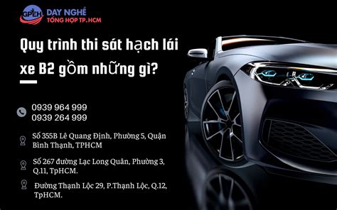 Quy trình thi sát hạch lái xe B2 gồm những gì