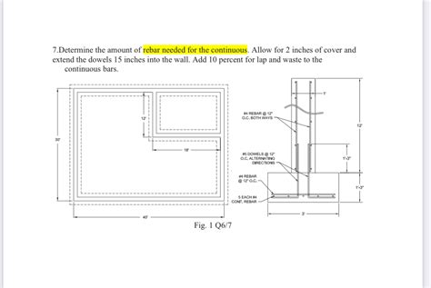 Solved Determine The Amount Of Rebar Needed For The Chegg