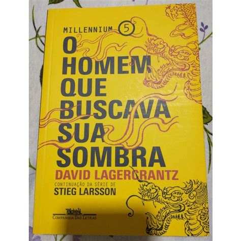 Livro O Homem Que Buscava Sua Sombra Shopee Brasil