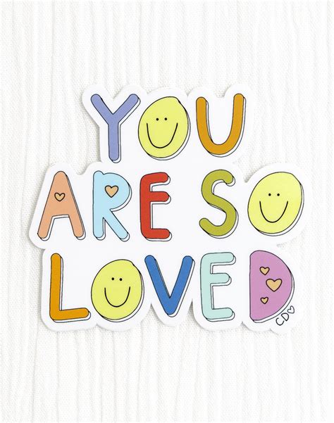 You Are So Loved Decal Sticker - Callie Danielle Shop