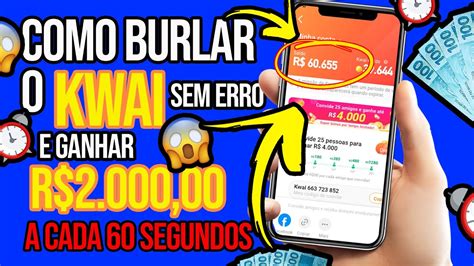 VAZOU COMO BURLAR O KWAI SEM ERRO E GANHAR R 2MIL A Cada 60 SEGUNDOS