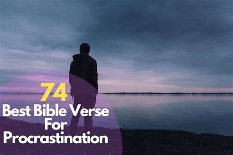 Best Bible Verse For Procrastination Bible Verses Of The Day