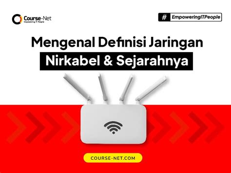 Jaringan Nirkabel Adalah : Definisi Kelebihan dan Kekurangan