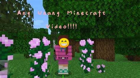 Ang Unang Mincraft Video Minecraft Bedrock Part 1 YouTube