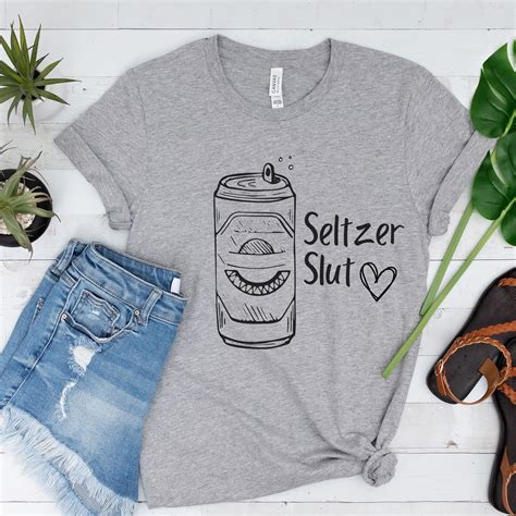 Seltzer Slut Shirt Hard Seltzer T Shirt Seltzer Lover Tee Daydrinker Shirt Day Drinking