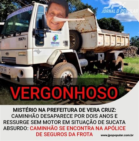 MISTÉRIO NA PREFEITURA DE VERA CRUZ CAMINHÃO DESAPARECE POR DOIS ANOS