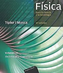 FÍSICA PARA LA ciencia y la tecnología Vol 2A e Livre état