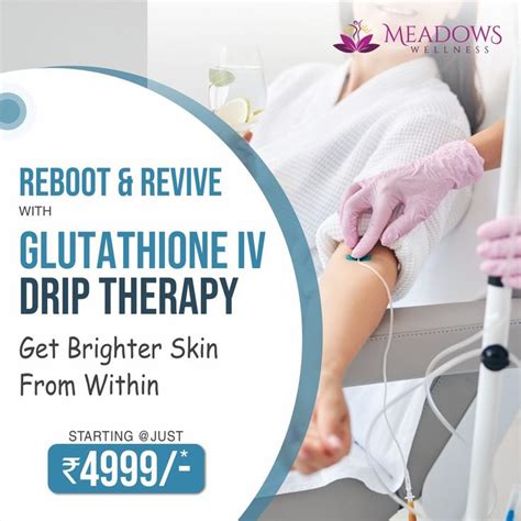 Reboot Revive With Glutathione Iv Drip Therapy Glutathione Iv Drip