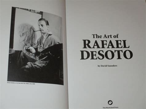 The Art Of Rafael Desoto By David Saunders Near Fine Hardcover