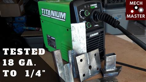 Harbor Freight Titanium Flux 125 Welder Thickness Test Youtube