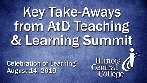 Icc Col 2019 Key Take Aways From The Atd Teaching And Learning Summit Youtube