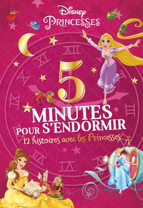 Disney Princesses Minutes Pour S Endormir Histoires Avec Les