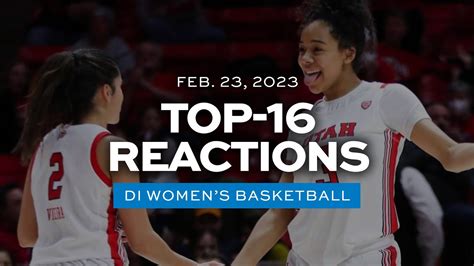 Reacting To The Final Top 16 Womens Basketball Committee Rankings