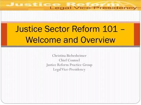 Ppt Justice Sector Reform 101 Welcome And Overview Powerpoint