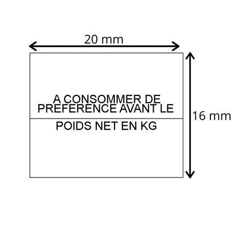 Etiquettes 20x16 A consommer de préférence avant le Poids net