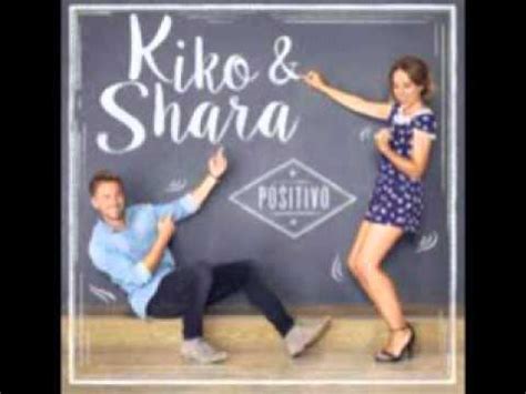 Kiko Y Shara Mi Punto De Partida YouTube