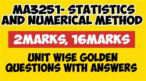 Ma3251 Statistics And Numerical Methods Important 2marks 16marks