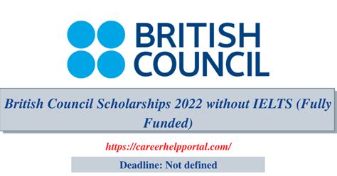 British Council Scholarships 2022 Without Ielts Fully Funded Career