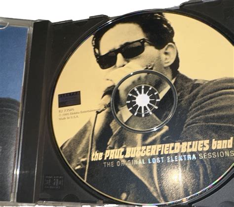 The Paul Butterfield Blues Band The Original Lost Elektra Sessions