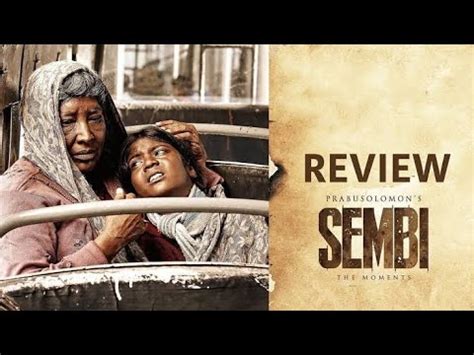 Sembi Review Aswin Kovai Sarala Directed By Prabhu Solomon YouTube