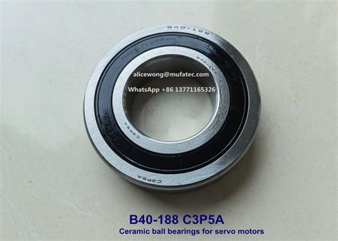 B40 188 C3P5A Hybrid Ceramic Ball Bearing High Speed Servo Motors 40 80