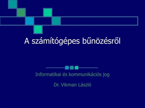 PPT A számítógépes bűnözésről PowerPoint Presentation free download