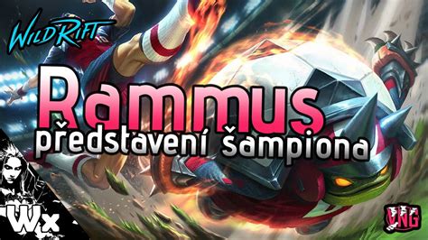 Nový šampion Rammus Wild Rift představení šampiona Waren1x