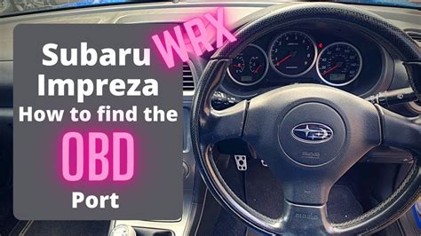 Subaru Impreza How To Find The OBD Port YouTube